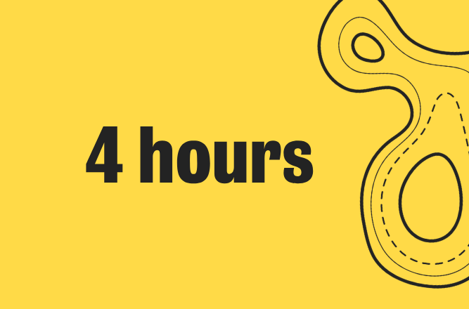 Bright yellow background with words in black '4 hours'