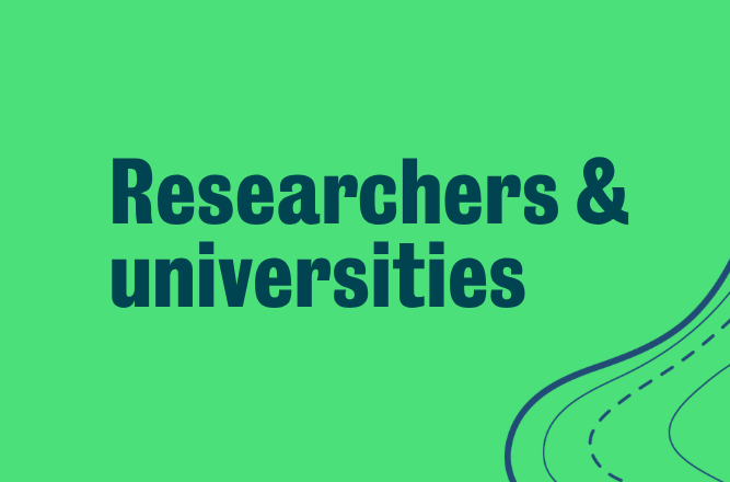 Electric green background with text 'researchers and universities'