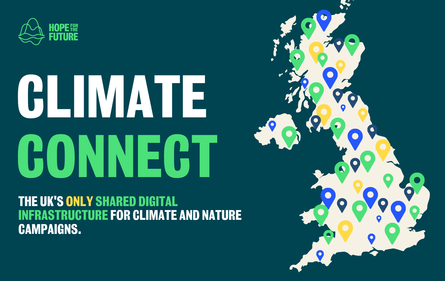 Climate Connect - the UK's only shared digital infrastructure for climate and nature campaigns.