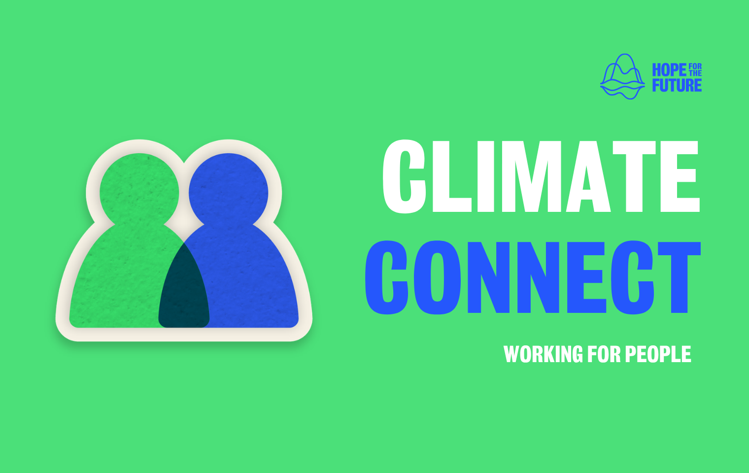Climate Connect - working for people.